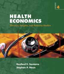 9780324320688-032432068X-Health Economics: Theories, Insights, and Industries Studies