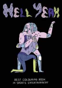 9780957490949-0957490941-Hell Yeah: A Classic Wrestling Coloring Book