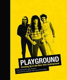 9780988174559-0988174553-Playground: Growing Up in the New York Underground