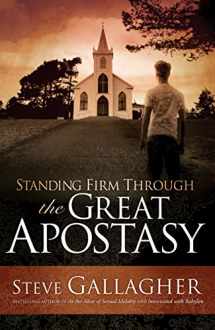 9780975883297-0975883291-Standing Firm Through The Great Apostasy