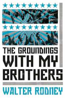 9781788731157-1788731158-The Groundings With My Brothers
