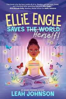 9781368090186-1368090184-Ellie Engle Saves Herself