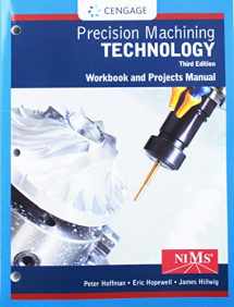 9781337795319-1337795313-Student Workbook and Project Manual for Hoffman/Hopewell's Precision Machining Technology