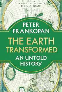 9780525659167-0525659161-The Earth Transformed: An Untold History