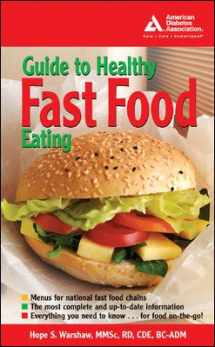 9781580402705-1580402704-American Diabetes Association Guide to Healthy Fast Food Eating