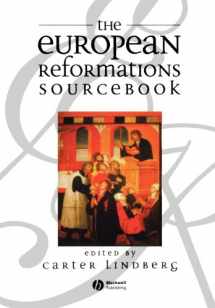 9780631213628-0631213627-The European Reformations Sourcebook