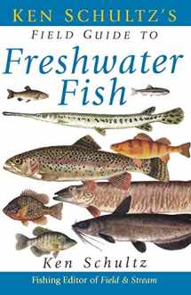9781620458433-1620458438-Ken Schultz's Field Guide to Freshwater Fish