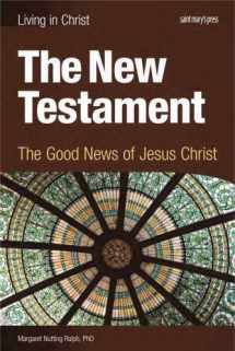 9781599820750-1599820757-The New Testament, student book: The Good News of Jesus Christ