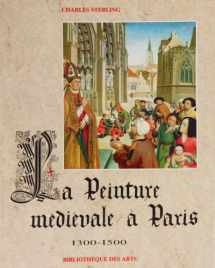 9782850471629-2850471623-La peinture médiévale à Paris: 1300-1500 (Collection Ecoles Et Mouvements)
