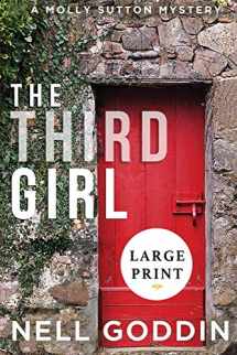 9781949841107-1949841103-The Third Girl: LARGE PRINT (Molly Sutton Mysteries)