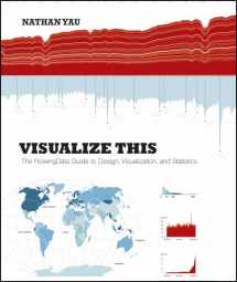 9780470944882-0470944889-Visualize This: The FlowingData Guide to Design, Visualization, and Statistics