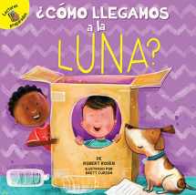 9781641560597-1641560592-Rourke Educational Media ¿Cómo llegamos a la Luna? (My Adventures) (Spanish Edition)
