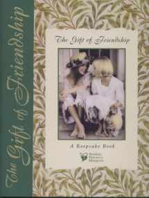 9780785321880-0785321888-The Gift of Friendship: A Keepsake Book (Sharing Precious Moments)
