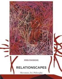9780262518000-0262518007-Relationscapes: Movement, Art, Philosophy (Technologies of Lived Abstraction)