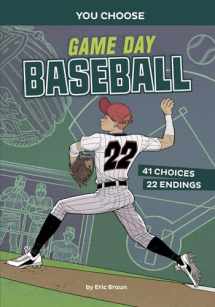 9781496696014-1496696018-Game Day Baseball: An Interactive Sports Story (You Choose: Game Day Sports)