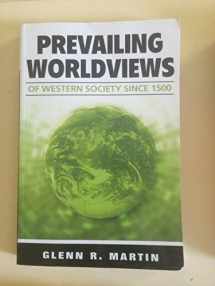 9781931283168-1931283168-Prevailing Worldviews of Western Society Since 1500
