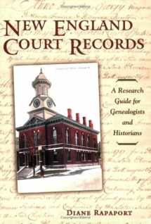 9781933623078-1933623071-New England Court Records: A Research Guide for Genealogists And Historians