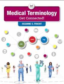 9780134318134-0134318137-Medical Terminology: Get Connected!