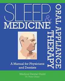 9781508536987-1508536988-Sleep Medicine and Oral Appliance Therapy: A Manual for Physicians and Dentists