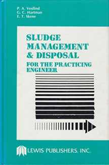 9780873710602-0873710606-Sludge Management and Disposal for the Practicing Engineer