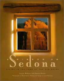9780967226507-0967226503-A Window on Sedona, Living in the Land of the Red Rocks