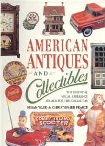 9780785806189-0785806180-American Antiques and Collectibles: The Essential Visual Reference Source for the Collector