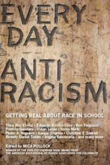 9781595580542-1595580549-Everyday Antiracism: Getting Real About Race in School