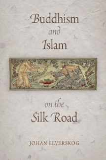 9780812242379-0812242378-Buddhism and Islam on the Silk Road (Encounters with Asia)
