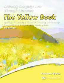 9781929683413-1929683413-Learning Language Arts Through Literature, The Yellow Teacher's Book, 3rd Edition