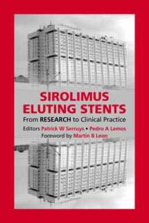 9781841844923-1841844926-Sirolimus-Eluting Stents: From Research to Clinical Practice