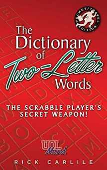 9781949117127-194911712X-The Dictionary of Two-Letter Words - The Scrabble Player's Secret Weapon!: Master the Building-Blocks of the Game with Memorable Definitions of All 127 Words (UOL Mind)