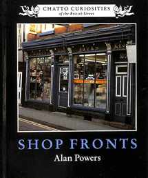 9780701133689-0701133686-SHOP FRONTS (Chatto Curiosities of the British Street)
