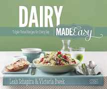 9781422614884-1422614883-Artscroll: Dairy Made Easy by Leah Schapira and Victoria Dwek