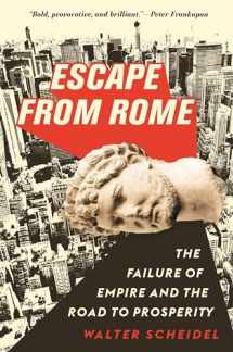 9780691172187-0691172188-Escape from Rome: The Failure of Empire and the Road to Prosperity (The Princeton Economic History of the Western World, 94)