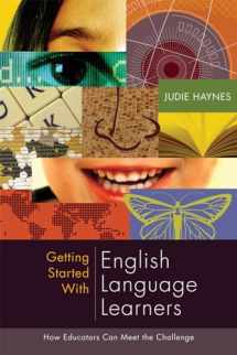 9781416605195-1416605193-Getting Started with English Language Learners: How Educators Can Meet the Challenge (Professional Development)