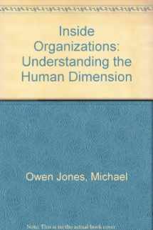 9780803931992-0803931999-Inside Organizations: Understanding the Human Dimension