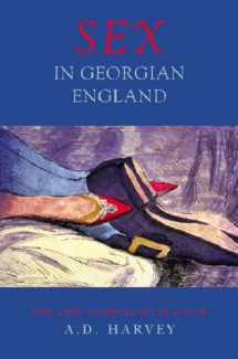 9781842122730-1842122738-Sex in Georgian England: Attitudes and Prejudices from the 1720s to the 1820s
