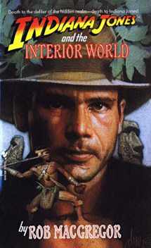 9780553299663-0553299662-Indiana Jones and the Interior World