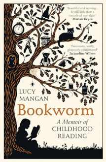 9781784709228-1784709220-Bookworm: A Memoir of Childhood Reading