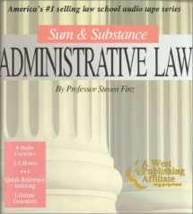 9780940366633-0940366630-Sum & Substance Administrative Law (The "Outstanding Professor" Audio Tape Series)