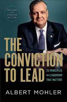 9780764210044-0764210041-The Conviction to Lead: 25 Principles for Leadership That Matters