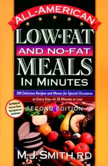9780471346555-0471346551-All-American Low-Fat and No-Fat Meals in Minutes, 2nd Ed: 300 Delicious Recipes and Menus for Special Occasions or Every Day in 30 Minutes or Less