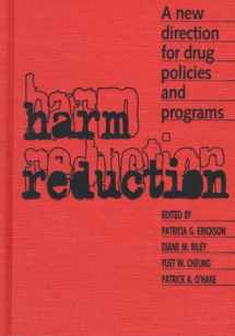 9780802007568-0802007562-Harm Reduction: A New Direction for Drug Policies and Programs