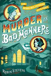9781481422130-1481422138-Murder Is Bad Manners (WELLS & WONG MURDER IS B)
