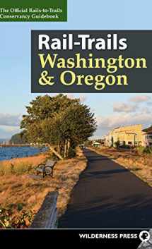 9780899979410-0899979416-Rail-Trails Washington & Oregon