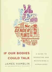 9780385540971-0385540973-If Our Bodies Could Talk: A Guide to Operating and Maintaining a Human Body