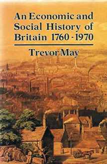 9780582352810-0582352819-An Economic and Social History of Britain, 1760-1970