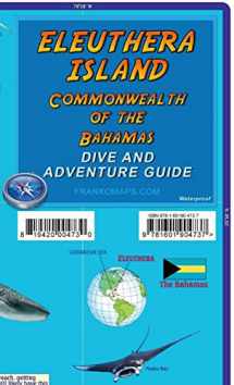 9781601909824-1601909829-Eleuthera Island Bahamas Dive & Adventure Map Franko Maps