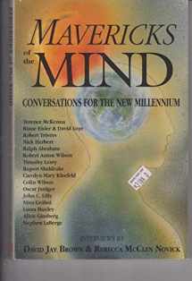 9780895946010-0895946017-Mavericks of the Mind: Conversations for the New Millennium