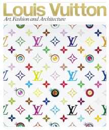 9780847833382-0847833380-Louis Vuitton: Art, Fashion and Architecture